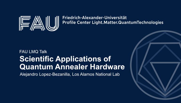 FAU LMQ Talk: Scientific Applications of Quantum Annealer Hardware