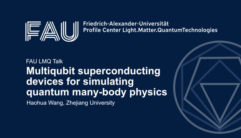 FAU LMQ Talk: Multiqubit superconducting devices for simulating quantum many-body physics