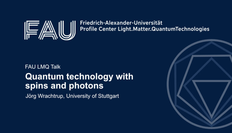 FAU LMQ Talk 01.10.: Quantum technology with spins and photons