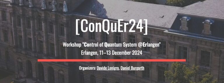 Workshop “Control of Quantum Systems @Erlangen 2024“ takes place at FAU