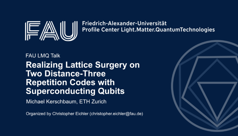FAU LMQ Talk: Realizing Lattice Surgery on Two Distance-Three Repetition Codes with Superconducting Qubits